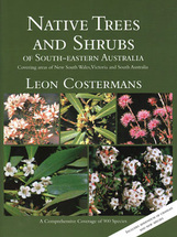 Native Trees & Shrubs of South-eastern Australia, Leon Costermans